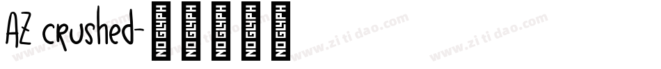 AZ crushed字体转换